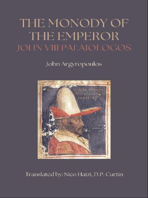 cover image of Monody of the Emperor John VIII Palaiologos